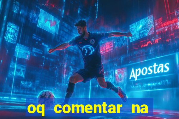 oq comentar na foto do amigo jogador de futebol